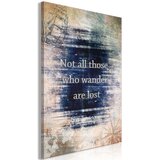  Slika - Not All Those Who Wander Are Lost (1 Part) Vertical 40x60 | shoptok.hr