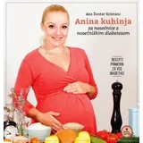 anina kuhinja za nosečnice z nosečniškim diabetesom diabetesom