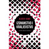 Kontrast izdavaštvo Alber Kami - Izgnanstvo i kraljevstvo Cene