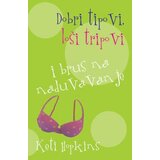 Laguna Keti Hopkins - Dobri tipovi, loši tripovi i brus na naduvavanje | Eponuda.com