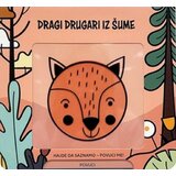 Dexyco Grupa autora - Dragi drugari iz šume Cene