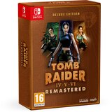  Tomb Raider 4 & 5 & 6 Remastered Starring Lara Croft Deluxe Edition (SWITCH) | Shoptok.si