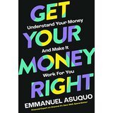 Harper Collins Publishers Ltd Emmanuel Asuquo - Get Your Money Right Cene