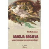Žiža Radivojević - Magija brojeva i njena primena u svakodnevnom životu