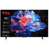 Tcl D-LED TV 75" 75P6K, 4K UHD, 60Hz, Google TV | Eponuda.com
