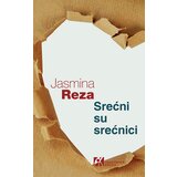 Akademska Knjiga Jasmina Reza - Srećni su srećnici Cene