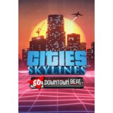 Steam Cities: Skylines - 80's Downtown Beat (DLC) (PC) Key GLOBAL | ePonuda.com