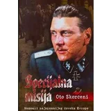 Oto Skorceni - Specijalna misija