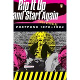 Penguin Books Simon Reynolds - Rip It Up and Start Again: Postpunk 1978-1984 Cene