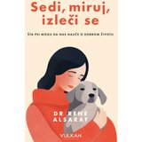  Sedi/ miruj/ izleči se Cene