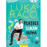 Vulkan Izdavaštvo Portret slikan rečima - Luka Raco Cene