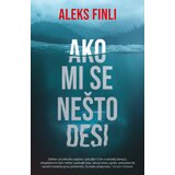  Ako mi se nešto desi | Eponuda.com
