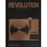 Gideon Schwartz - Revolution: The History of Turntable Design
