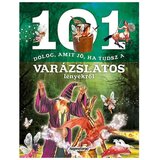  101 stvar koju je dobro znati o čarobnim bićima - edukativna knjiga | shoptok.hr