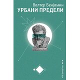 ITV centar plus Valter Benjamin - Urbani predeli: Fantazmagorije i istorije Cene