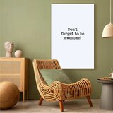  Slika - Don\'t Forget to Be Awesome! (1 Part) Vertical 60x90 Akustična | shoptok.hr