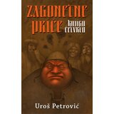 Laguna Uroš Petrović - Zagonetne priče - knjiga četvrta Cene