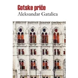 Aleksandar Gatalica
 - Gotske priče