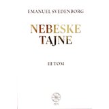 Reč Emanuel Svedenborg
 - Nebeske tajne - III tom Cene'.'