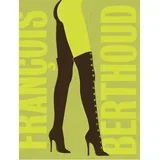 Francois Berthoud - Fashion, Fetish and Fantasy