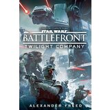 Random House Alexander Freed - Star Wars: Battlefront: Twilight Company | ePonuda.com