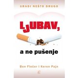 Leo Commerce Keren Pajn,Ben Flečer - Ljubav a ne pušenje Cene