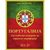 Institut za političko umrežavanje Rajko Petrović - Portugalija: Od globalne imperije do evropske periferije | ePonuda.com