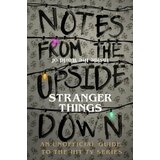 Random House Various - Notes From the Upside Down- Inside the World of Stranger Things Cene