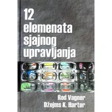 12 elemenata sjajnog upravljanja