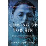 Random House Sarah Leipciger - Coming Up for Air | ePonuda.com