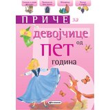 Vulkan Izdavaštvo Priče za devojčice od pet godina | Eponuda.com