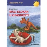 MALI KLOKAN U OPASNOSTI, Paul Maar