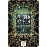 Flame Tree Christopher Semtner, Sara Dobie Bauer - Murder Mayhem Short Stories | Eponuda.com