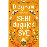  Sebi duguješ sve cene