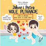 V. Anušić Vladimir Anušić - Slikovnica - Jakov i Petra vole plivanje | ePonuda.com