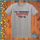  Poker majica "I’m Probably Bluffing", siva | shoptok.hr
