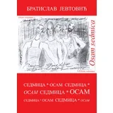 Bratislav Jevtović - Osam sedmica
