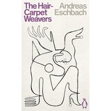 Penguin Books Andreas Eschbach - The Hair Carpet Weavers u