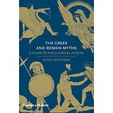 THAMES AND HUDSON Philip Matyszak - The Greek And Roman Myths: A Guide To The Classical Stories Cene
