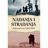 Aruna Stanko Bobić - Nadanja i stradanja: Balkanski rat (1990-1995) Cene