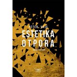 Kontrast izdavaštvo Peter Vajs - Estetika otpora 3 Cene