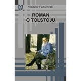 Akademska Knjiga Vladimir Fedorovski - Roman o Tolstoju | Eponuda.com