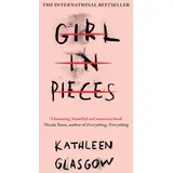 Kathleen Glasgow - Girl in Pieces