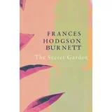 Frances Hodgson Burnett - The Secret Garden