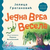 Laguna Jelica Greganović - Slikovnica Jedna Vrba Vesela Cene