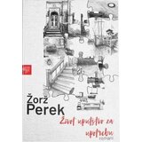 Plato Žorž Perek - Život: uputstvo za upotrebu Cene