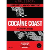 Diamond Comic Distributors Nacho Carretero - Cocaine Coast: A Luis Bustos Graphic Novel Cene