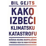 Bil Gejts - Kako izbeći klimatsku katastrofu