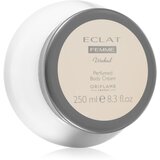 Oriflame Eclat Femme Weekend hranilna krema za telo za ženske 250 ml Cene