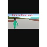 Steam Click on their Heads (PC) Key GLOBAL Steam Click on their Heads (PC) Key GLOBAL Slike